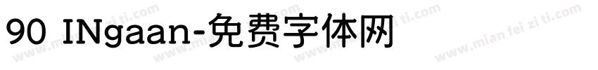 90 INgaan字体转换